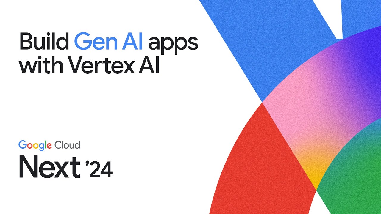 Build generative apps faster with Vertex AI