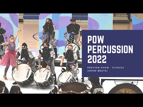 POW Percussion 2022 -  Show Beats