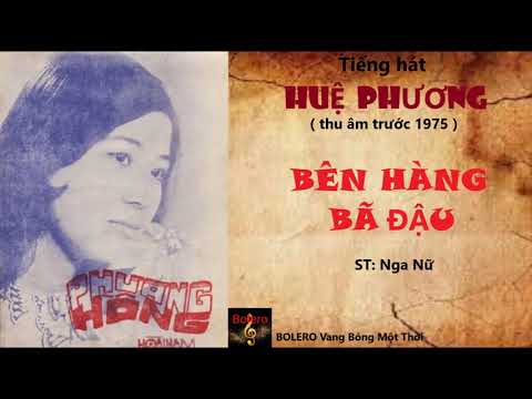 Bên hàng bã đậu - Huệ Phương
