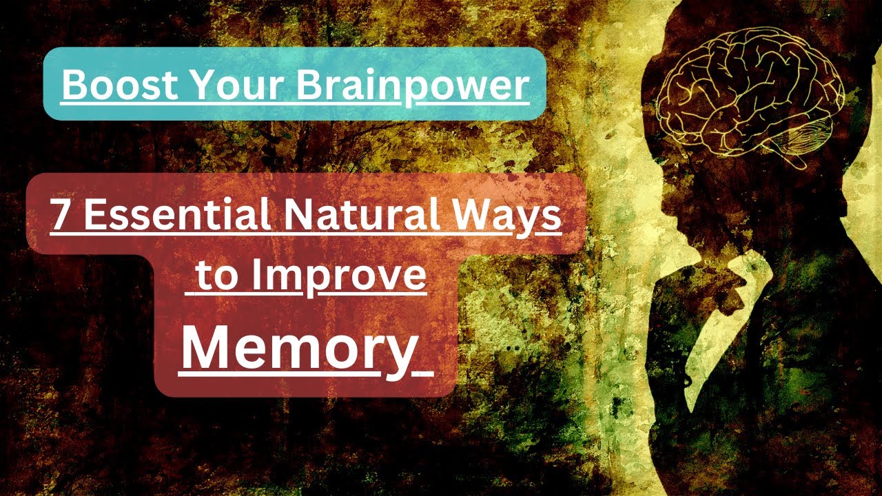 "Unleash Your Brain's Potential: Natural Ways to Improve Your Memory and Focus"