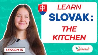 The Kitchen in Slovak! 👨‍🍳🍳