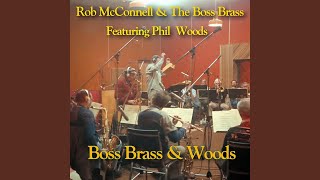 Rob Mcconnell & The Boss Brass With Phil Woods - Jive At Five video