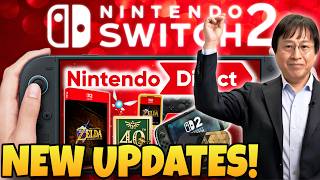 NEW Nintendo Direct Leak Updates Hit! + GOOD NEWS for Switch 2 Games!