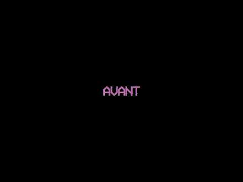 Video thumbnail for Avant