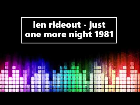 len rideout - just one more night 1981