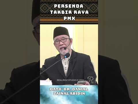 Persenda takbir raya PMX | Dato' Dr. Danial Zainal Abidin