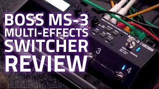 Boss MS-3 Multi Effects Switcher - What To Know & Where To Boss MS-3 Multi Effects Switcher - What To Know & Where To