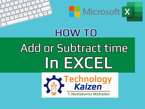 How to Add or subtract Time in Excel