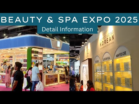Beauty & Spa Expo 2025 ✨ | India’s Biggest Beauty Exhibition Highlights