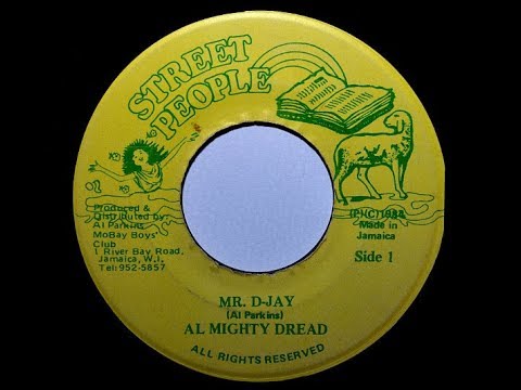 Al Mighty Dread - Mr. DJ