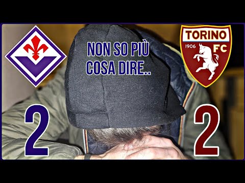FIORENTINA - TORINO 2-2: I REALLY DON'T KNOW WHAT TO SAY ANYMORE