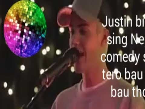 Justin bieber sing Nepali comedy song tero bau thote