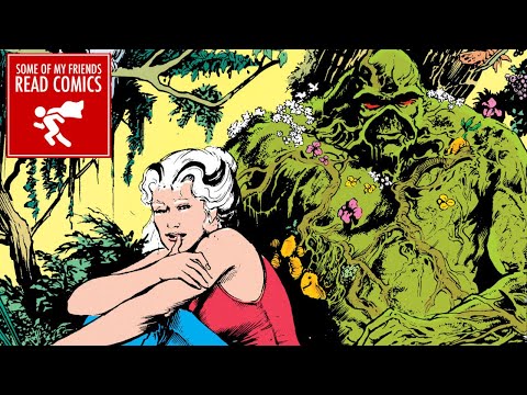 AUDIO PODCAST: Some of My Friends Read Comics 164 - Swamp Thing by Alan Moore, Vol. 2