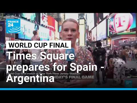 Times Square prepares for Sunday's World Cup final