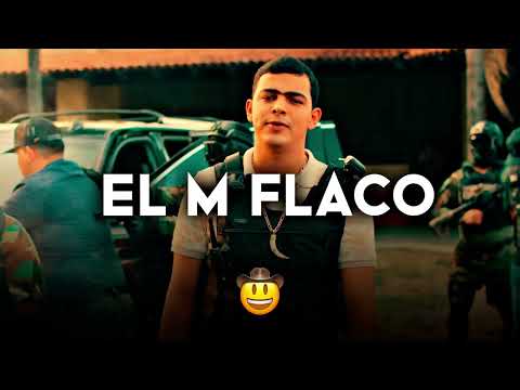 Grupo Arriesgado El M Flaco (Video Oficial)