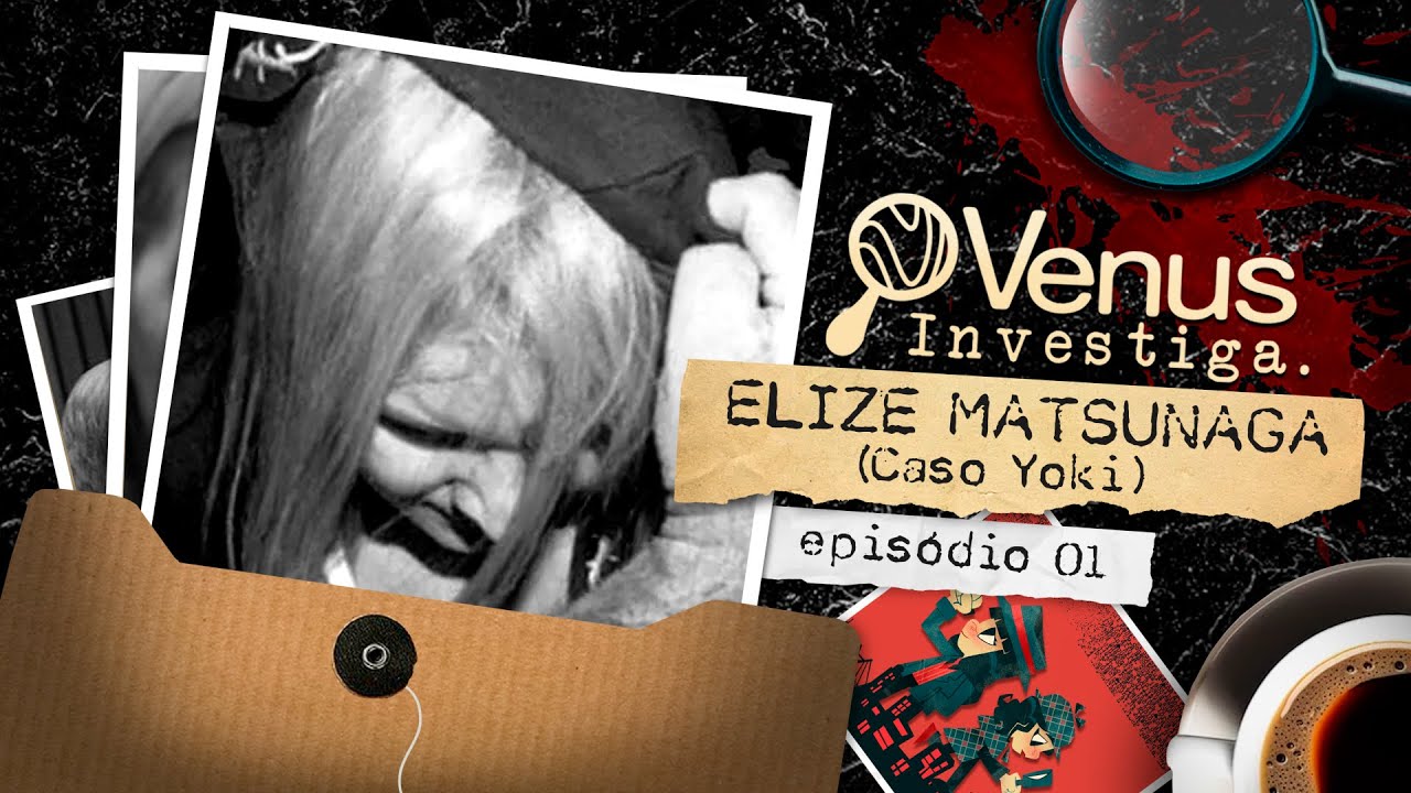 Elize Matsunaga - O que a levou a cometer o crime?  com Thaís Nunes | VENUS INVESTIGA (parte 1/4)