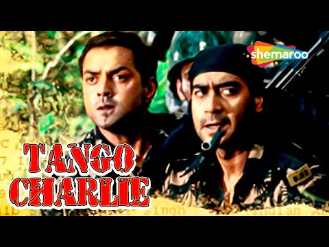 Tango Charlie (With Eng Subtitles) Hindi Full Movie  - Ajay Devgn - Bobby Deol - Sanjay Dutt
