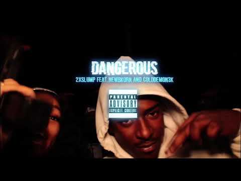 2xSlump- Dangerous Feat NewBorn & Cold Demon3K