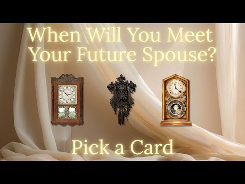 When Will You Meet Your Future Spouse? ⩇⩇:⩇⩇ ⏳🤔💍❤️ Pick-a-Card Tarot Reading #futurespousetarot