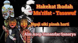 Download lagu Ngaji Diri Hakekat Ibadah – Tasawuf & Ma’rifat | Wayang Golek Dalang Asep Sunandar Sunarya mp3