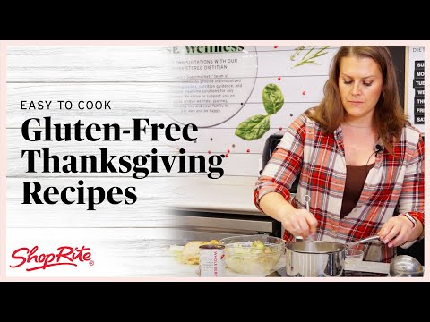 Easy Gluten-Free Thanksgiving Recipes with Shelbi | ShopRite Grocery Stores