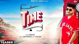 Time (Teaser) Manveer | Rel. on 10th Jan | White Hill Music