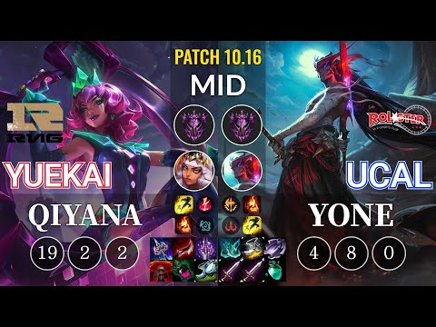 RNG yuekai Qiyana vs KT Ucal Yone Mid - KR Patch 10.16