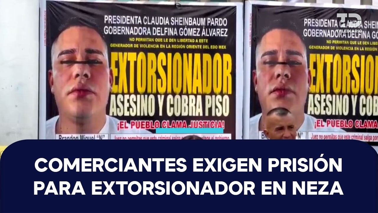 Comerciantes protestan frente a penal de Neza-Bordo; piden no liberar a  extorsionador