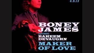 Boney James "Maker of Love"  2013  ft. Raheem Devaughn