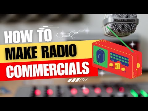 How to make a Radio Commercial