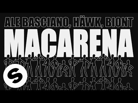 Ale Basciano, HÄWK, BIONT - Macarena (Official Audio)