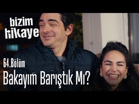 Elini tutayım bakayım barışmış mıyız? - Bizim Hikaye 64. Bölüm