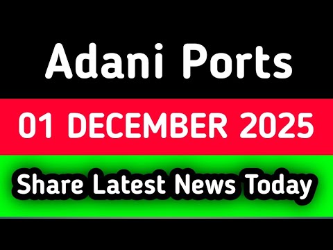 adani ports share news today | adani ports share news | adani ports share latest news today