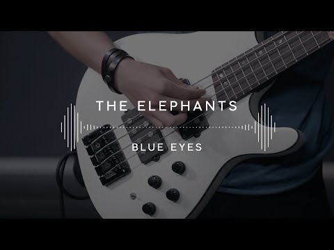 The Elephants — Blue Eyes (Stage13)