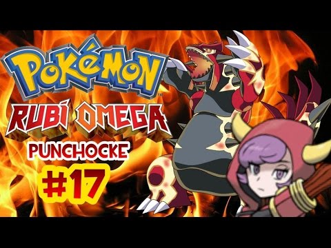 Pokémon Rubí Omega Ep.17 | LA INTENSA TIERRA DEL OCASO (VS Magno - Team Magma)