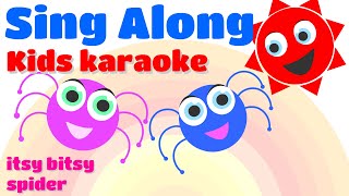 itsy bitsy spider | Sing Along, Karaoke | POPULAR NURSERY RHYME
