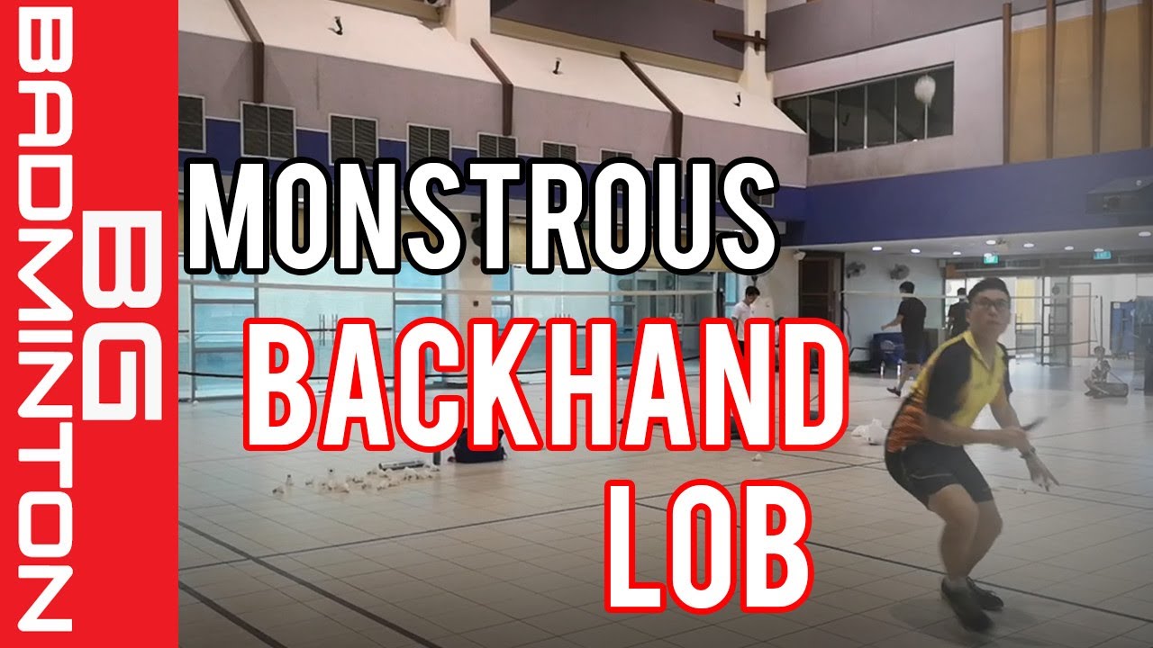 Why does your Backhand Lob have no power | BG Badminton