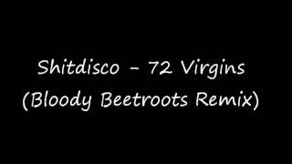 Shitdisco - 72 Virgins