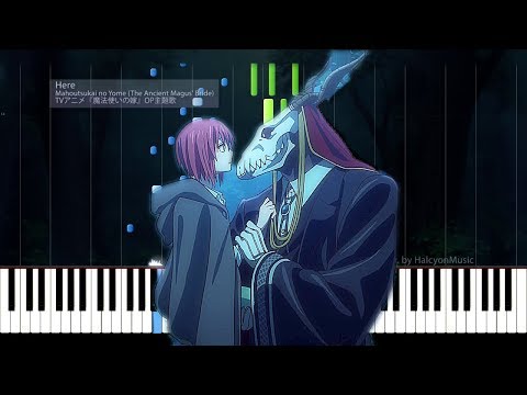 The Ancient Magus' Bride FULL OP ("Here") Piano Cover+Sheets /『魔法使いの嫁』OPピアノ楽譜 Video
