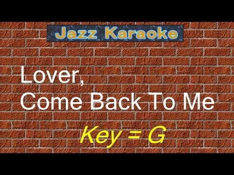 Lover Come Back To Me - Peggy Lee