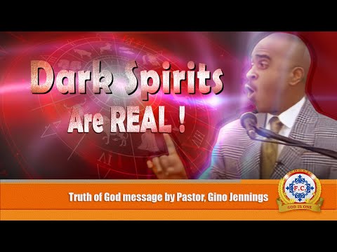 Dark Spirits Are REAL by Pastor, Gino Jennings