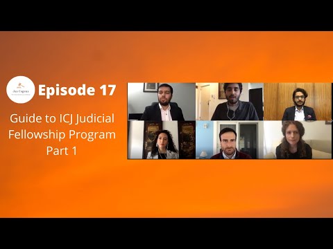 Jus Cogens Episode 17: A Guide to ICJ Judicial Fellowship Program - Part 1