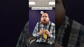 Opening A Snack In Class 🙉🙉🙉 #loudestsound