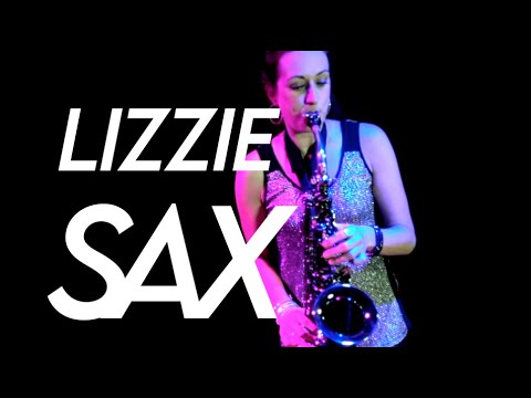 Lizzie Sax Video