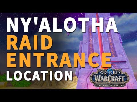 Ny'alotha Raid Entrance Location WoW