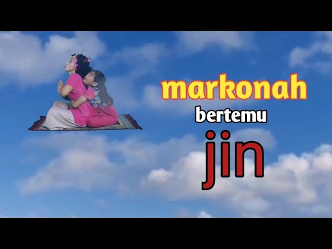 MARKONAH BERTEMU JIN || FILM PENDEK SEDIH BANGET DAN MENYENTUH HATI - BALQIS MADU EPISODE 83