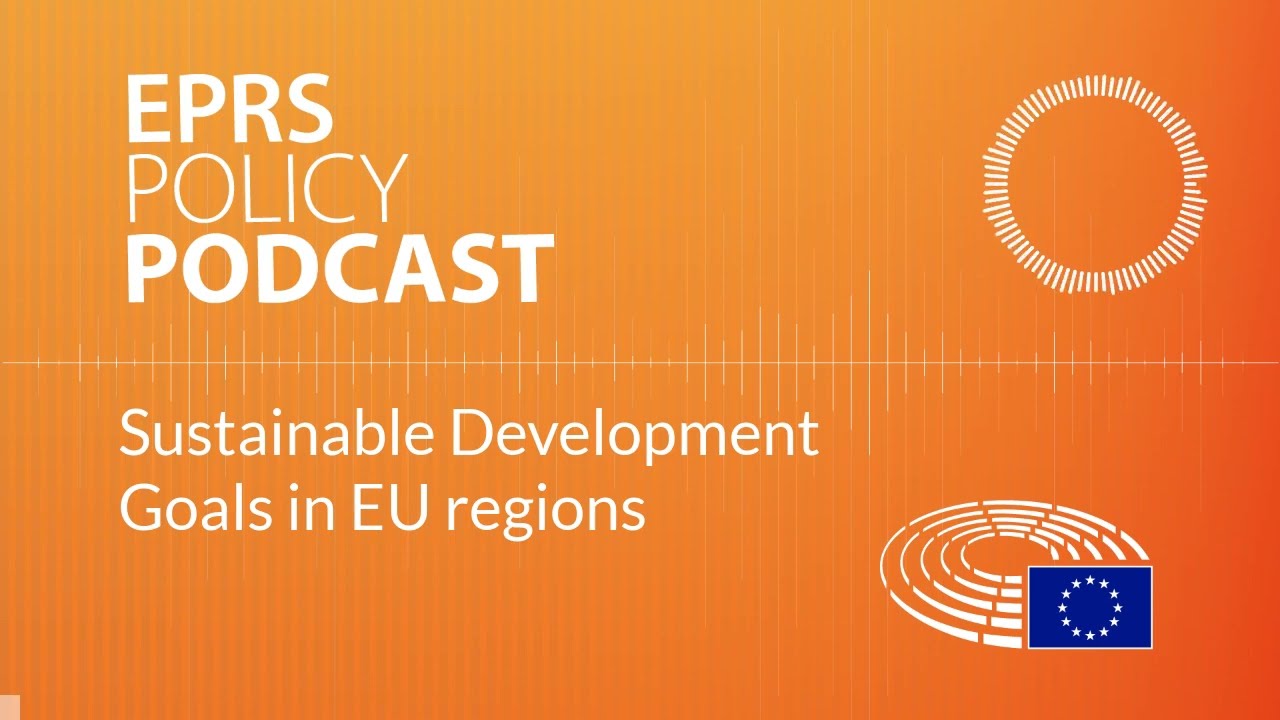 Sustainable Development Goals in EU regions [Policy Podcast]