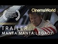 MANTA MANTA LEGACY OFFICIAL TRAILER CinemaWorld