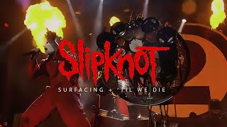 Slipknot - Surfacing + &#39;Til We Die (Knebworth 2011 Remastered)