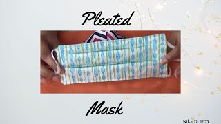 DIY Pleated Face Mask Tutorial!